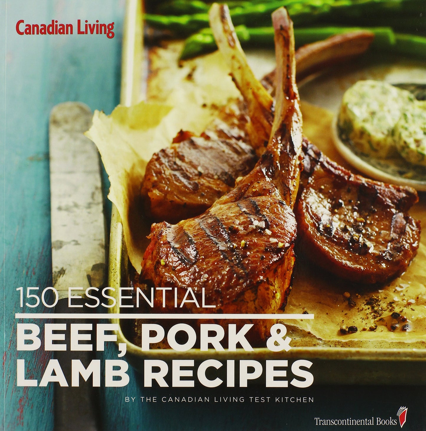 150 Essentials Beef, Pork, Lamb, Recipes